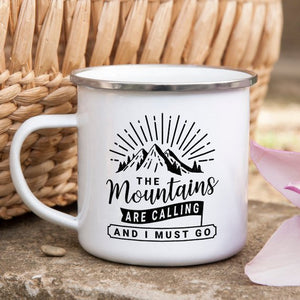 Enamel Camping Mug- "The Mountains are Calling and I Must Go"